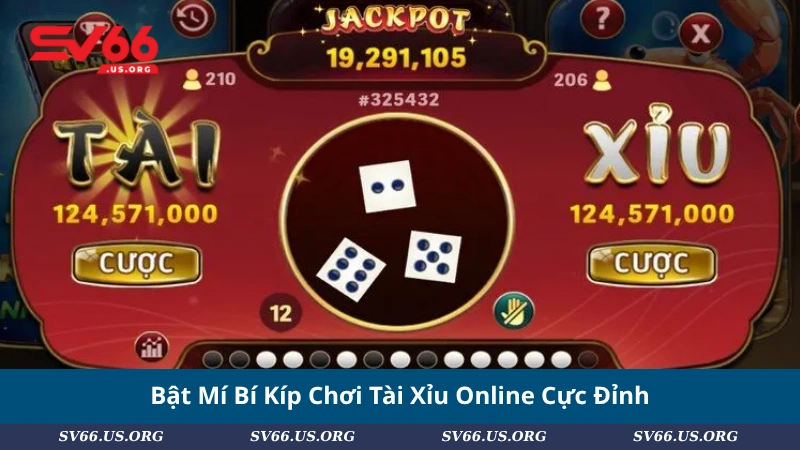 Bật Mí Bí Kíp Chơi Tài Xỉu Online Cực Đỉnh