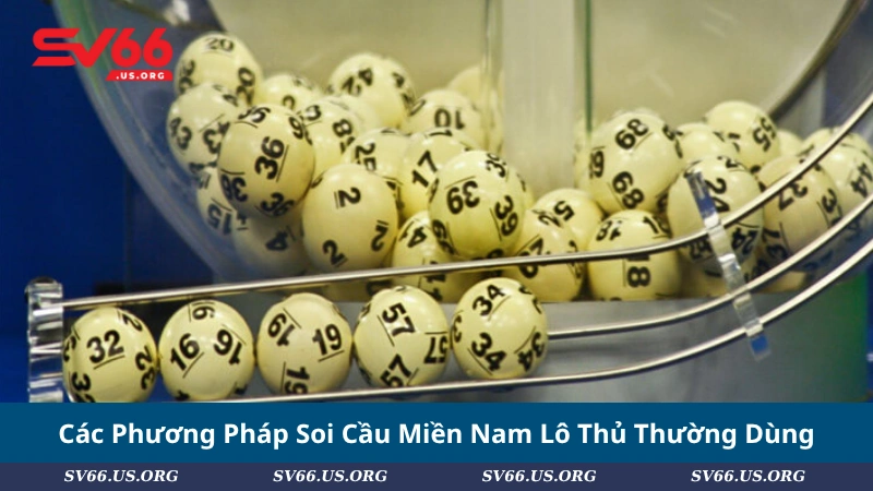 Các Phương Pháp Soi Cầu Miền Nam Lô Thủ Thường Dùng