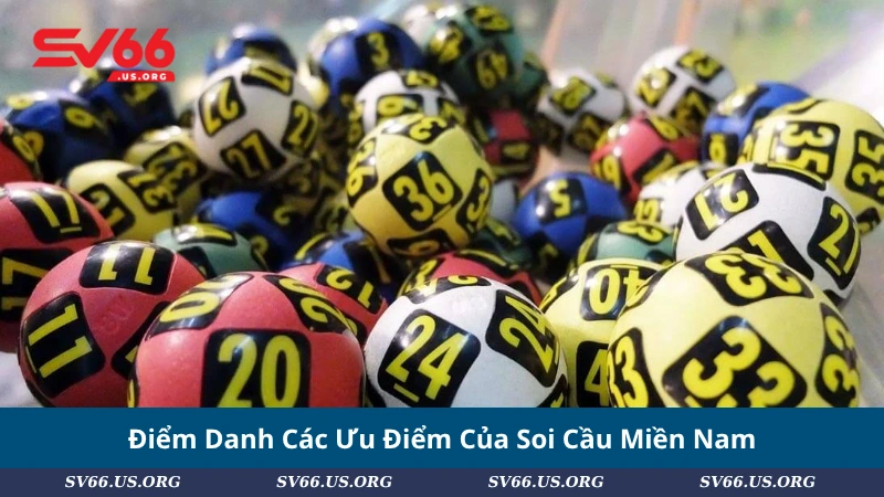 Điểm Danh Các Ưu Điểm Của Soi Cầu Miền Nam