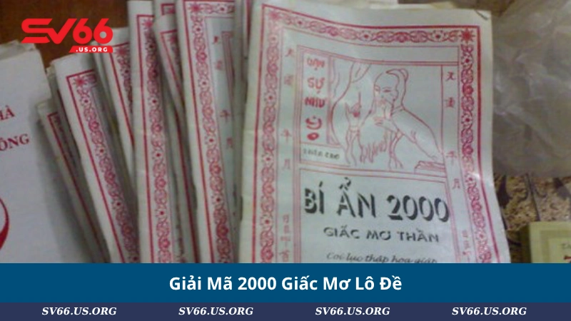 Giải Mã 2000 Giấc Mơ Lô Đề