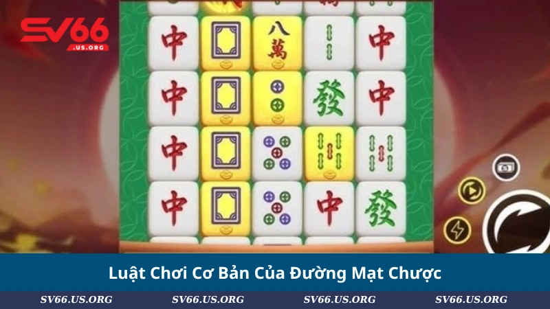 Luật Chơi Cơ Bản Của Đường Mạt Chược