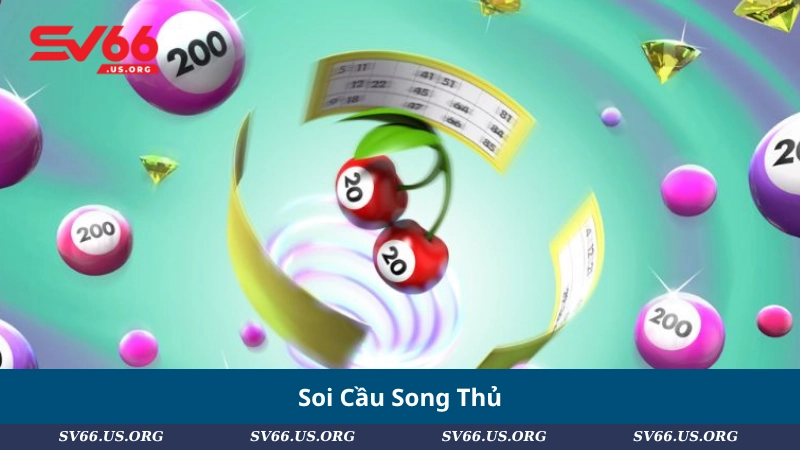 Soi Cầu Song Thủ